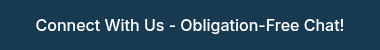 Connect With&nbsp;Us - Obligation-Free Chat!
