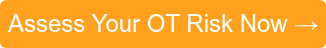 Assess Your OT Risk Now →