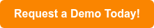 Request a Demo Today!