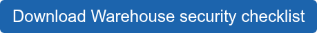 Download Warehouse security checklist