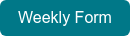 Weekly Form