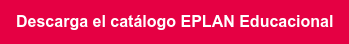 Descarga el catálogo EPLAN Educacional