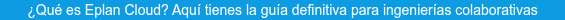 <span style="font-family: Arial, Helvetica, sans-serif;">¿Qué es Eplan Cloud? Aquí tienes la guía definitiva para ingenierías colaborativas</span>