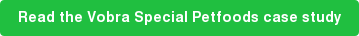 Read the Vobra Special Petfoods case study