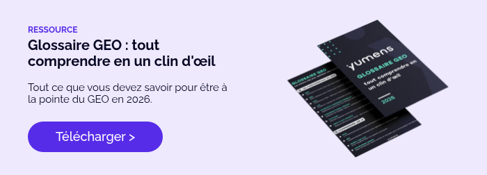 RESSOURCE Glossaire GEO : tout comprendre en un clin d'œil &nbsp; Tout ce que vous devez savoir pour être à la pointe du GEO en 2026. &nbsp;