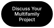 Discuss Your Multifamily Project