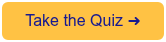 Take the Quiz ➜