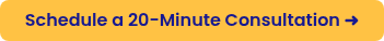 Schedule a 20-Minute Consultation ➜
