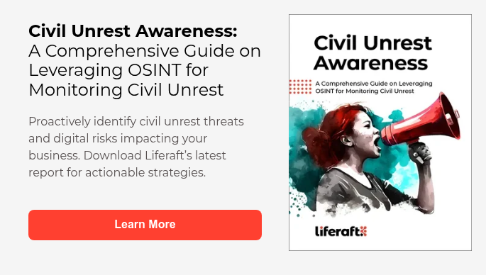 Civil Unrest Awareness: A Comprehensive Guide on Leveraging OSINT for Monitoring Civil Unrest