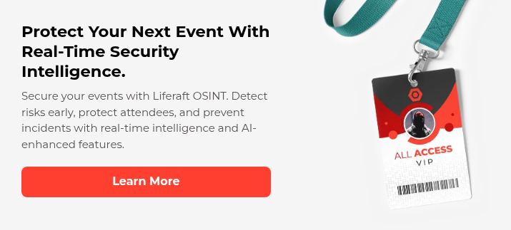 Protect Your Next Event With Real-Time Security Intelligence.