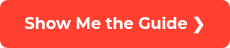 <strong>Show Me the Guide ❯</strong>