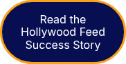 Read the Hollywood Feed Success Story