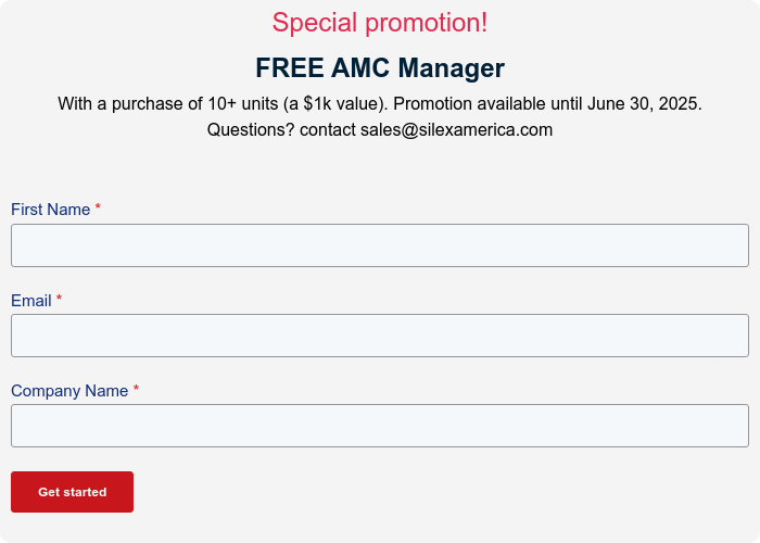 Special promotion! FREE AMC Manager With a purchase of 10+ units (a $1k value). Promotion available until June 30, 2025. Questions? contact sales@silexamerica.com    