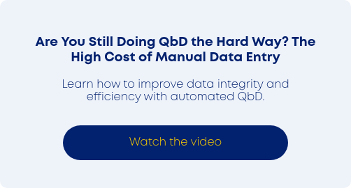 Are You Still Doing QbD the Hard Way? The High Cost of Manual Data Entry