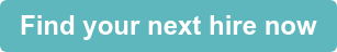 Find your next hire now