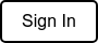 Sign In