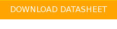 DOWNLOAD DATASHEET