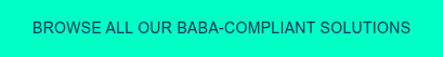 Browse all our BABA-compliant solutions