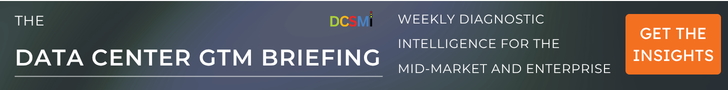 Subscribe to the Data Center GTM Briefing