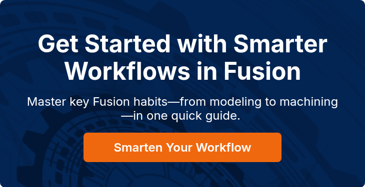 Get Started with Smarter Workflows in Fusion