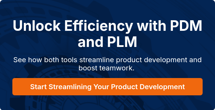 Unlock Efficiency with PDM and PLM