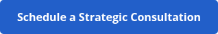 <strong>Schedule a Strategic Consultation</strong>
