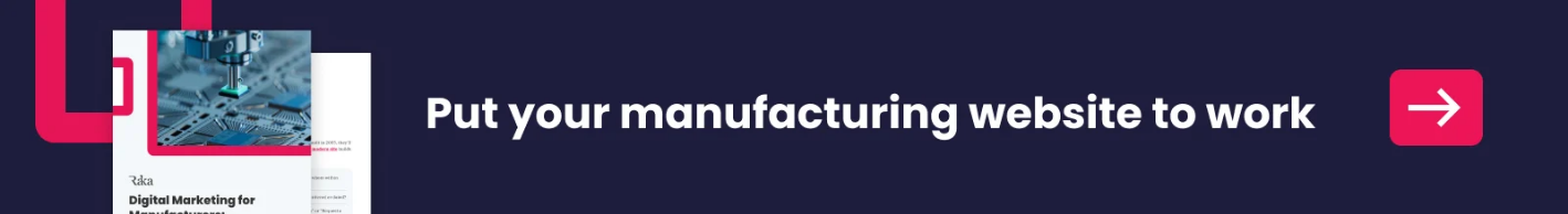 Put your manufacturing website to work