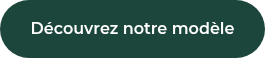 Découvrez notre modèle