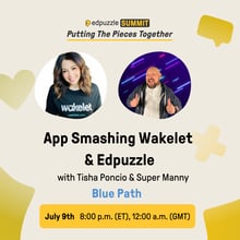 App Smashing Wakelet & Edpuzzle