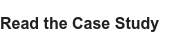 Read the Case Study