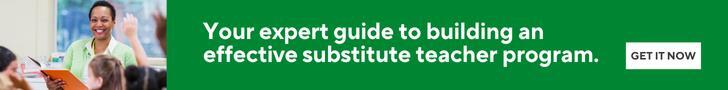 Guide to building an effective substitute teacher program
