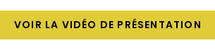 VOIR LA VIDÉO DE PRÉSENTATION