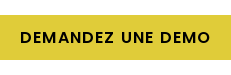 DEMANDEZ UNE DEMO
