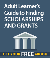 Adult Learner's Guide to Finding Scholarships and Grants