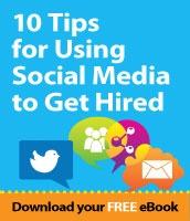 Download 10 Tips For Using Social Media To Get Hired