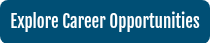 Explore Career Opportunities