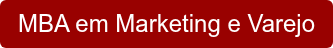 MBA em Marketing e Varejo