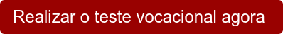 Realizar o teste vocacional agora 