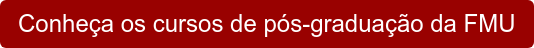 Conheça os cursos de pós-graduação da FMU