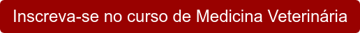 Inscreva-se no curso de Medicina Veterinária