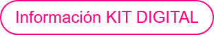 Información KIT DIGITAL