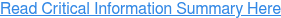 Read Critical Information Summary Here