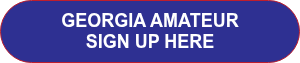 <p>GEORGIA AMATEUR</p>
<p>SIGN UP HERE</p>