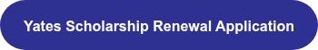 <span style="font-size: 16px;">Yates Scholarship Renewal Application</span>