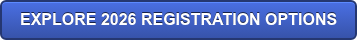 EXPLORE 2026 REGISTRATION OPTIONS