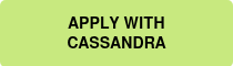 <span style="font-size: 14px;">APPLY WITH CASSANDRA</span>