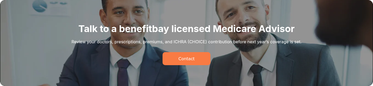Talk to a benefitbay licensed Medicare Advisor