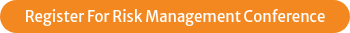 Register For Risk Management Conference