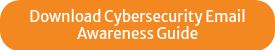 Download Cybersecurity Email Awareness Guide