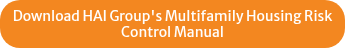 Download HAI Group's Multifamily Housing Risk Control Manual